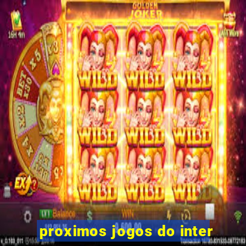 proximos jogos do inter